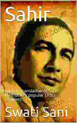 Sahir: English Translation of Sahir Ludhianvi s popular Urdu couplets (Famous Urdu Poets 5)