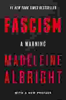 Fascism: A Warning Madeleine Albright