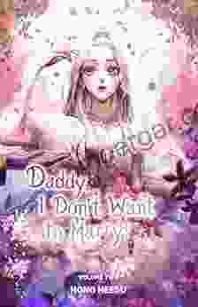 Daddy I Don t Want to Marry Vol 2 (novel): ((Father I Don t Want This Marriage )