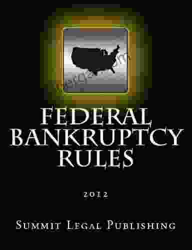 Federal Bankruptcy Rules 2024 Summit Legal Publishing