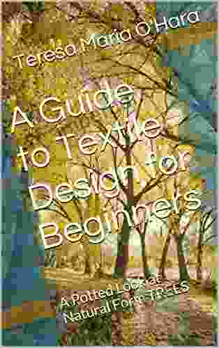 A Guide to Textile Design for Beginners: A Potted Look at Natural Form TREES