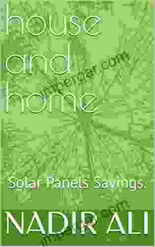 House And Home: Solar Panels Savings