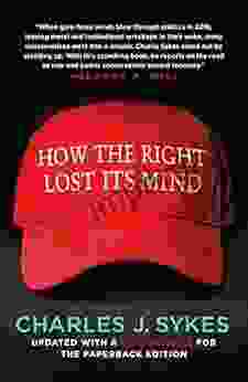 How The Right Lost Its Mind