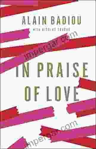 In Praise Of Love Alain Badiou