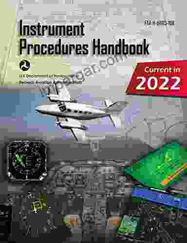 Instrument Procedures Handbook FAA H 8083 16B (Color Print): IFR Pilot Flight Training Study Guide