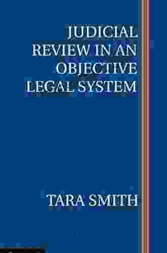 Judicial Review In An Objective Legal System