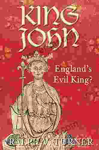 King John: England s Evil King?