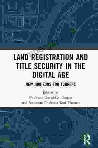 Land Registration And Title Security In The Digital Age: New Horizons For Torrens