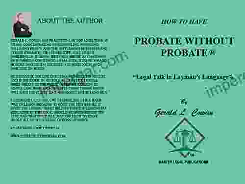 How To Have PROBATE WITHOUT PROBATE: Legal Talk In Layman s Language (Master Publications 1)