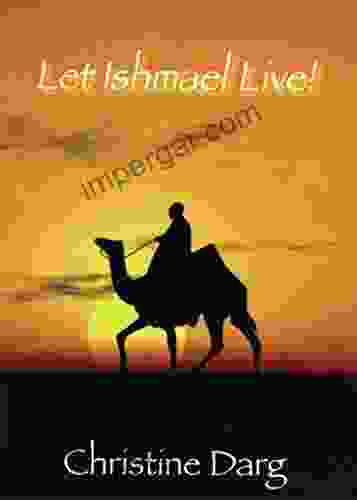 Let Ishmael Live : A Key to Mideast Revival