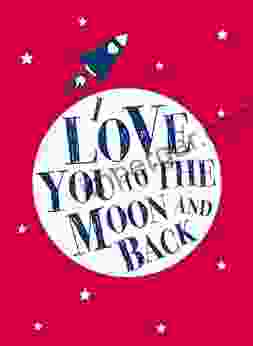 I Love You To The Moon And Back