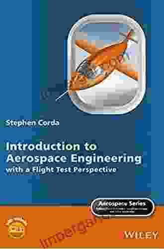 Introduction to Aerospace Engineering with a Flight Test Perspective (Aerospace Series)