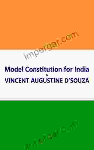 Model Constitution for India Vincent Augustine D Souza