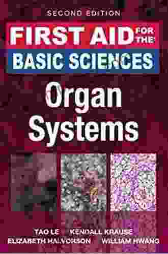 First Aid For The Basic Sciences: Organ Systems Second Edition (First Aid Series)