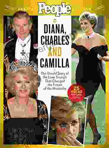 PEOPLE Diana Charles And Camilla: The Untold Story