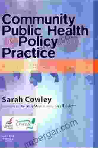 Community Public Health in Policy and Practice E Book: A Sourcebook