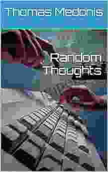 Random Thoughts Thomas Medonis