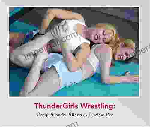 Leggy Blondes: Diana Wrestles Luscious Lee