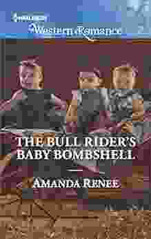 The Bull Rider s Baby Bombshell (Saddle Ridge Montana 4)