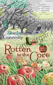 Rotten To The Core (An Orchard Mystery 2)