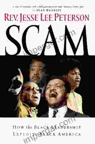 Scam: How the Black Leadership Exploits Black America