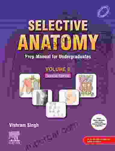 Selective Anatomy Vol 2 2nd Edition E Book: Preparatory Manual For Undergraduates