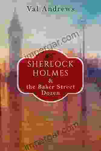 Sherlock Holmes and the Baker Street Dozen (The Sherlock Mysteries 1)