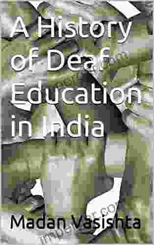 A History Of Deaf Education In India