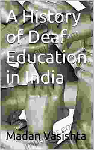 A History of Deaf Education in India