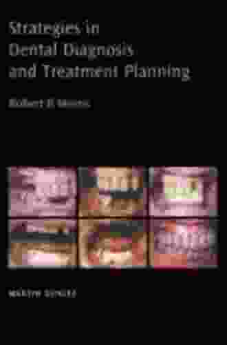 Strategies in Dental Diagnosis and Treatment Planning (Distributed by Thieme for Martin Dunitz Publishers)