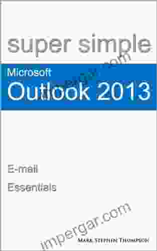 Super Simple Microsoft Outlook 2024: E mail Essentials (Super Simple Manuals 1)