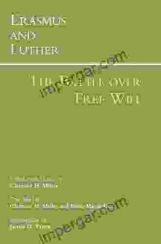 The Battle Over Free Will (Hackett Classics)