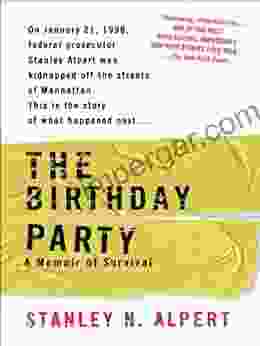 The Birthday Party: A Memoir of Survival