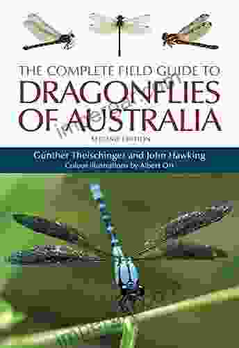 The Complete Field Guide to Dragonflies of Australia: Second Edition