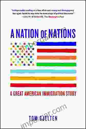 A Nation Of Nations: A Great American Immigration Story