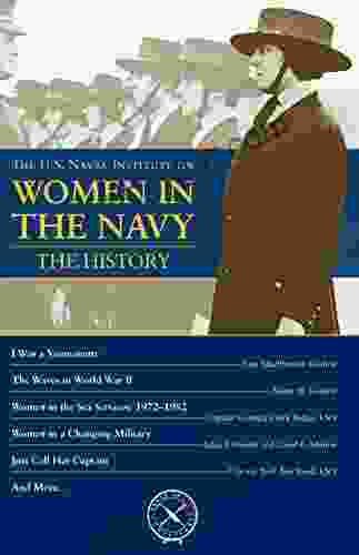 Women in the Navy: The History (U S Naval Institute Chronicles)