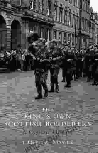 The King S Own Scottish Borderers: A Concise History