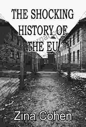 The Shocking History of the EU