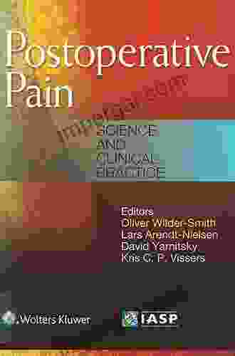 Postoperative Pain: Science And Clinical Practice