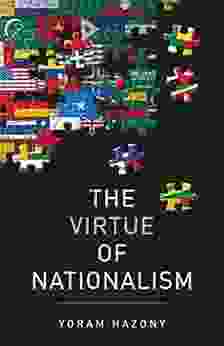 The Virtue of Nationalism Yoram Hazony