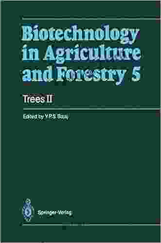 Trees II (Biotechnology In Agriculture And Forestry 5)