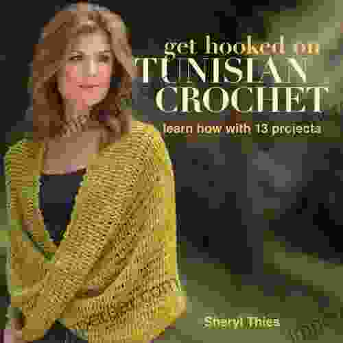 Get Hooked On Tunisian Crochet: Learn How With 13 Projects