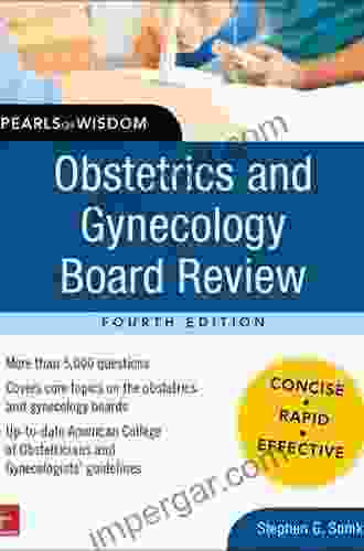 Obstetrics and Gynecology Board Review Pearls of Wisdom Fourth Edition