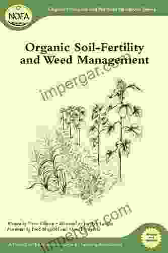 Organic Soil Fertility and Weed Management (Organic Principles and Practices Handbook Series)