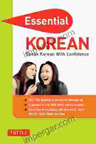 Essential Korean: Speak Korean With Confidence (Korean Phrasebook) (Essential Phrasebook And Dictionary Series)