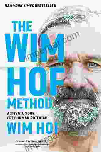 The Wim Hof Method: Activate Your Full Human Potential