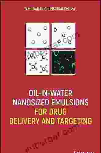 Oil in Water Nanosized Emulsions for Drug Delivery and Targeting