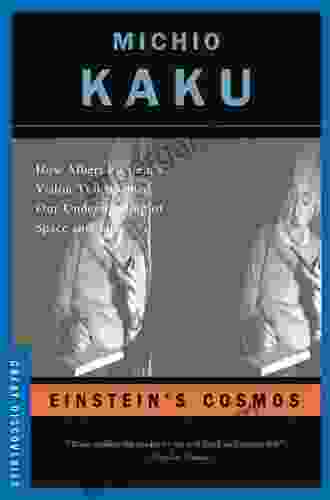 Einstein s Cosmos: How Albert Einstein s Vision Transformed Our Understanding of Space and Time (Great Discoveries)