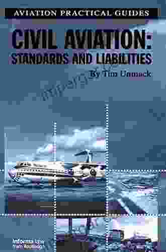 Civil Aviation: Standards and Liabilities (Aviation Practical Guides)