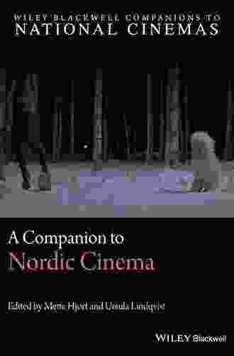 A Companion to Nordic Cinema (Wiley Blackwell Companions to National Cinemas 14)